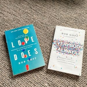 Love Does and Everybody Always by Bob Goff